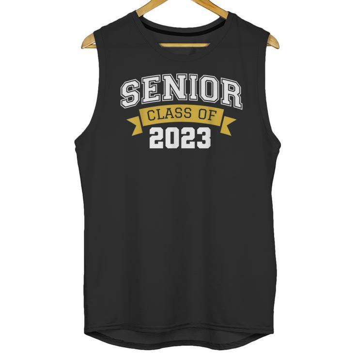 Class Of 2023 Senior 2023 Graduation Senior Boys Girls Unisex Tank Top