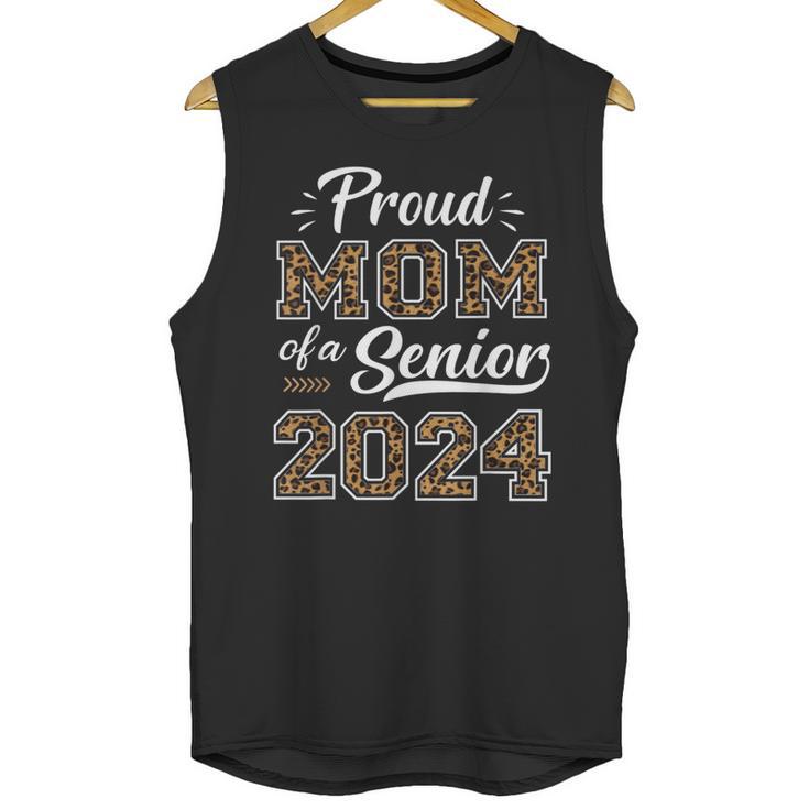 Class Of 2024 Proud Mom Of Senior Class 24 Graduation Unisex Tank Top
