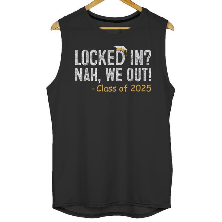 We Out Class Of 2025 Senior Graduation Graduate Grad Unisex Tank Top