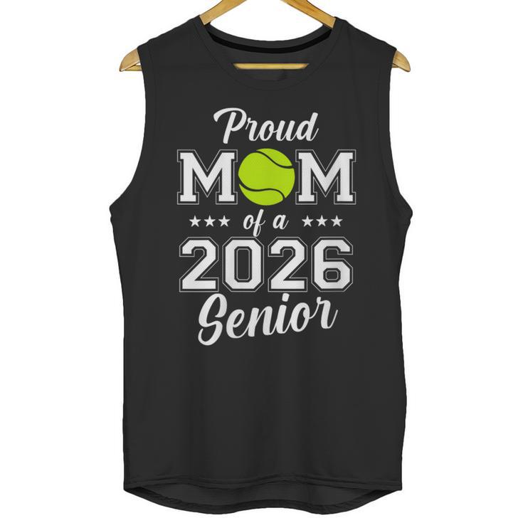 Class Of 2026 Tennis Mom Senior Graduation Graduate Unisex Tank Top