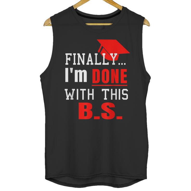 College Graduation T Shirt  Senior Finally Done Unisex Tank Top