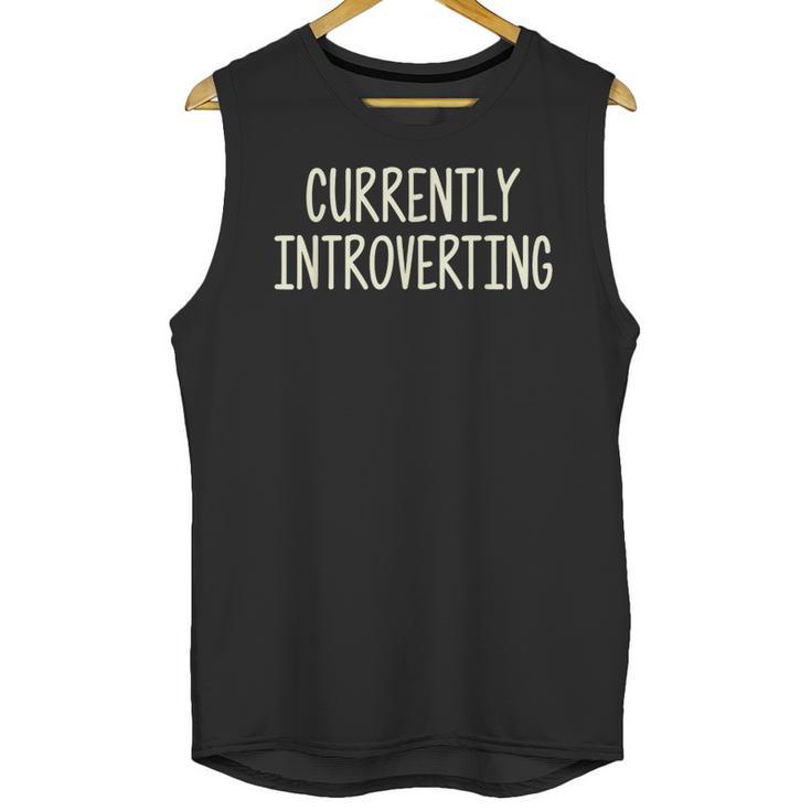 Currently Introverting I Introvert Unisex Tank Top