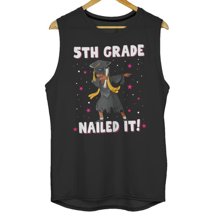 Dabbing Graduation Class Of 2025 Girls 5th Grade Nailed It Unisex Tank Top