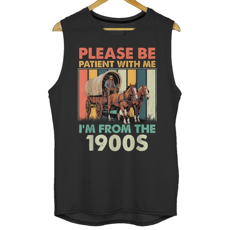 Dad Fathers Day Please Be Patient I'm From The 1900s Unisex Tank Top