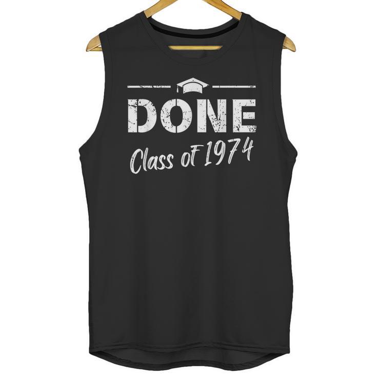Done Class Of 1974 50th Reunion Graduation Classmate College Unisex Tank Top