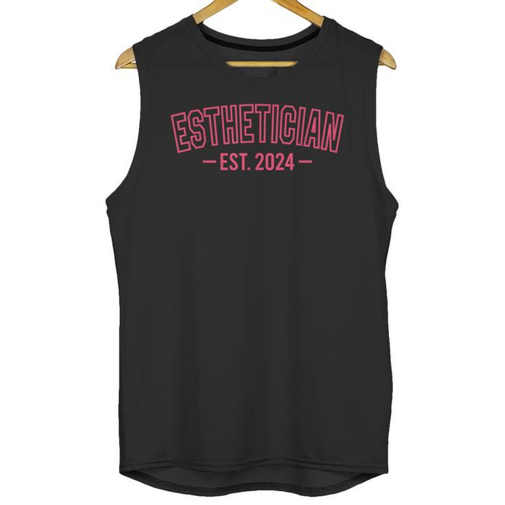Esthetician Est 2024 For Esthetician Student Graduation Unisex Tank Top