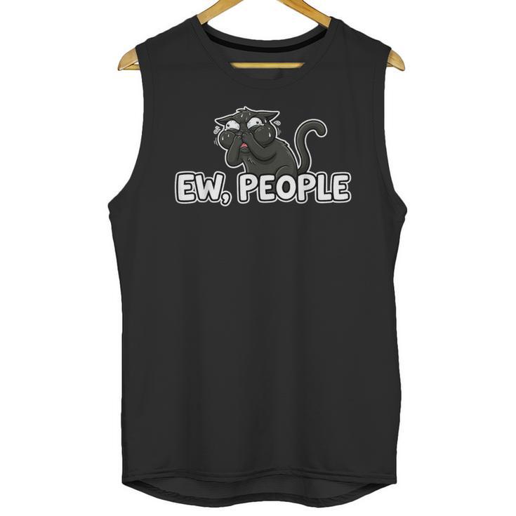 Ew People Cat Anti Social Introvert Unisex Tank Top