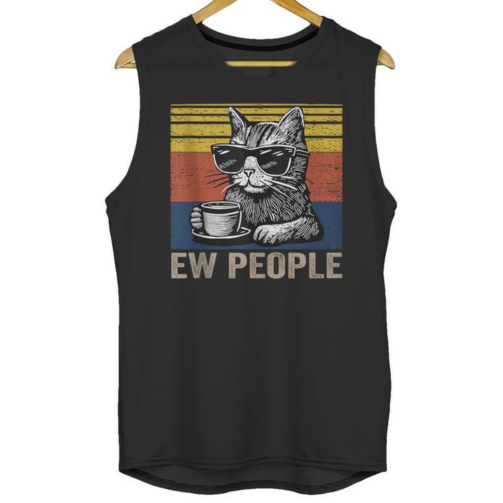 Ew People Introvert Cat Lover Crazy Vintage Cat Lady Unisex Tank Top