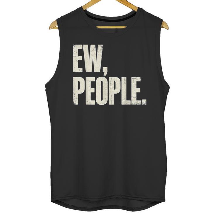 EW People Introvert Sarcastic Graphic Style Unisex Tank Top