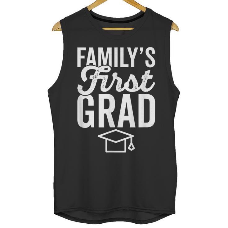 First In Family To Graduate College 2018 Graduation Unisex Tank Top