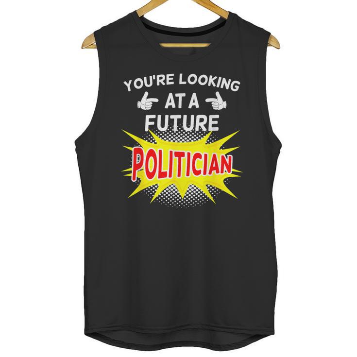 Future Politician Graduation For Kids And Graduates T-Shirt Unisex Tank Top