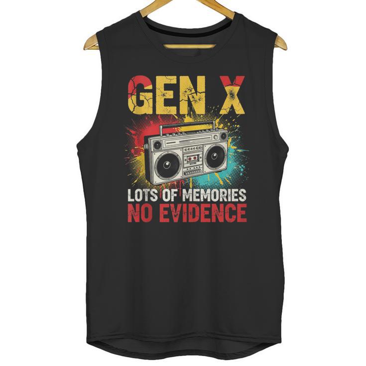 Gen X Lots Of Memories No Evidence Retro Nostalgia Humor Unisex Tank Top