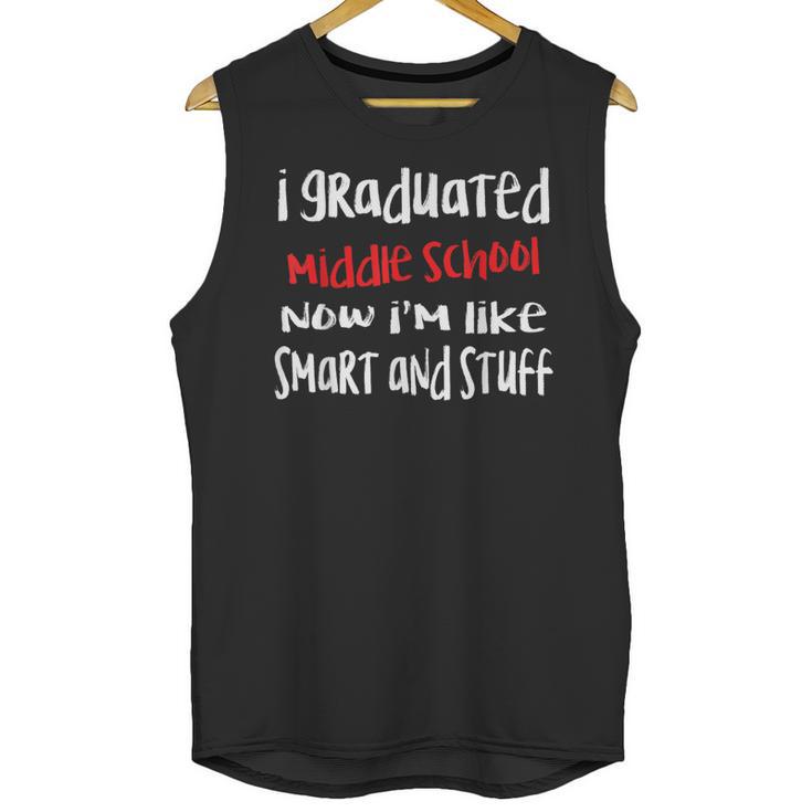 I Graduated Middle School Graduation Unisex Tank Top