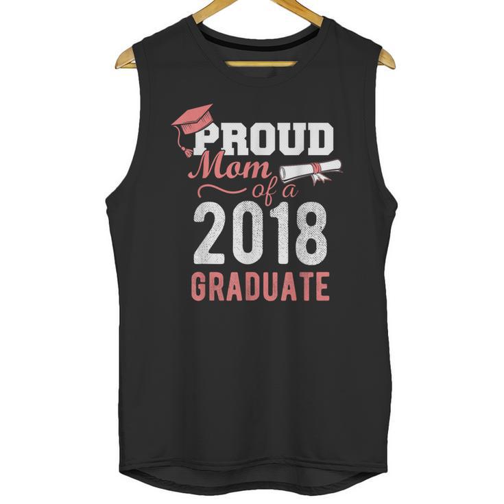 Graduation 2018 Tshirt Proud Mom Of A 2018 Graduate T-Shirt Unisex Tank Top