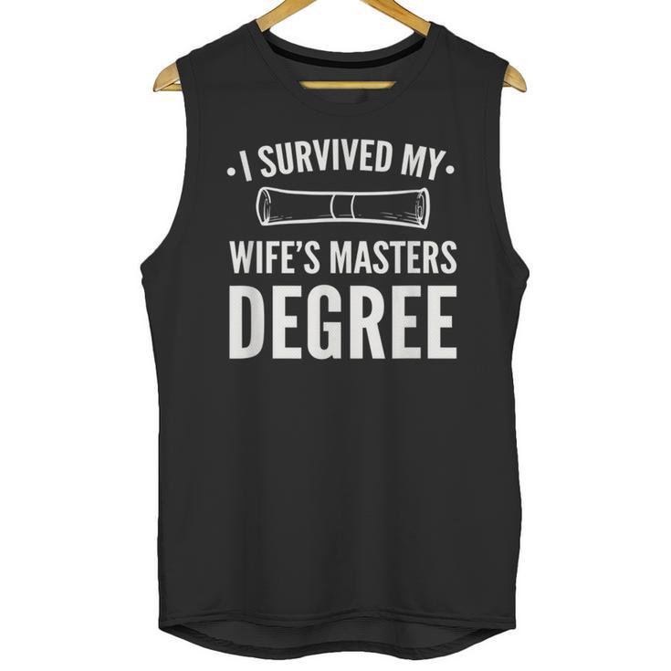 Graduation Day Husband I Survived My Wifes Masters Degree Unisex Tank Top