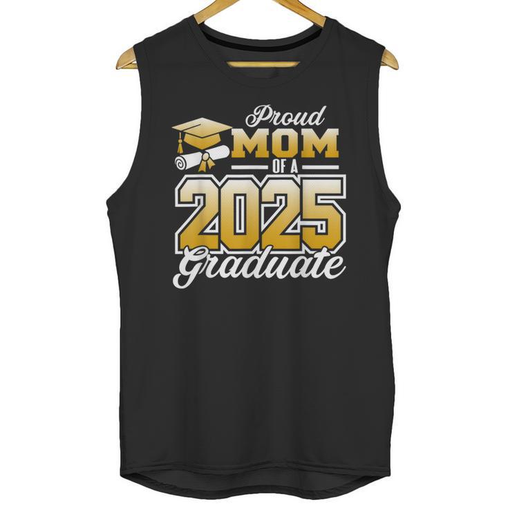 Graduation Family Matching Proud Mom Of A 2025 Graduate Unisex Tank Top