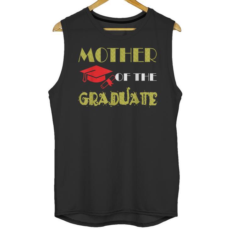 Graduation Mom Mommy Mother Of The Graduate T Shirt Unisex Tank Top