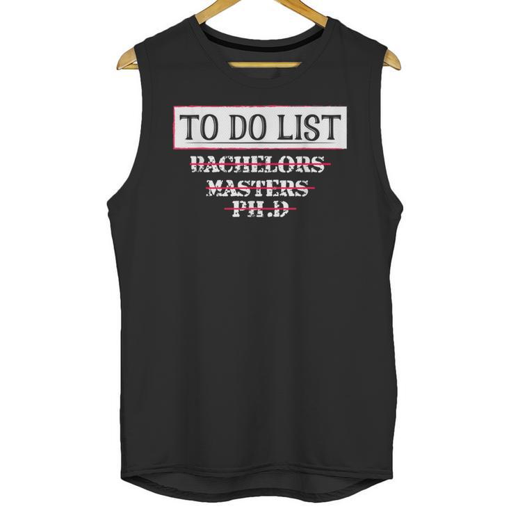Graduation PhD Tee Bachelors Tee Masters Degree Shirts Unisex Tank Top