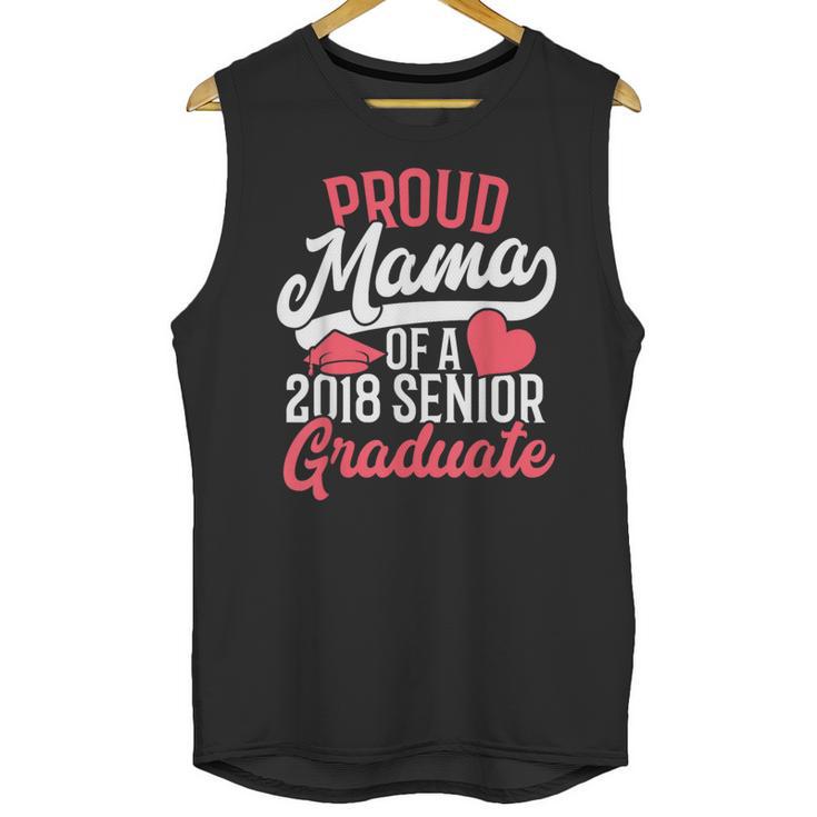 GraduationShirt For Mom Proud Mama Of 2018 Senior Tee Unisex Tank Top
