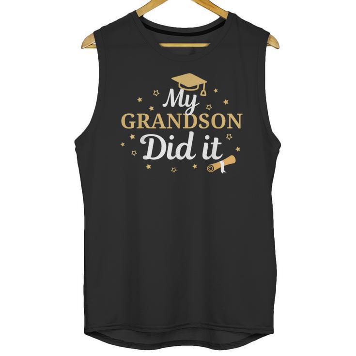My Grandson Did It Proud Class Senior Graduate Graduation Unisex Tank Top