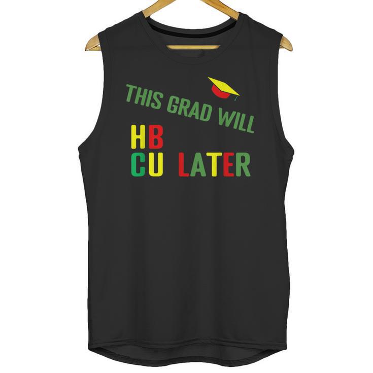 HBCU Graduation Shirt HBCU Grad Shirt Unisex Tank Top