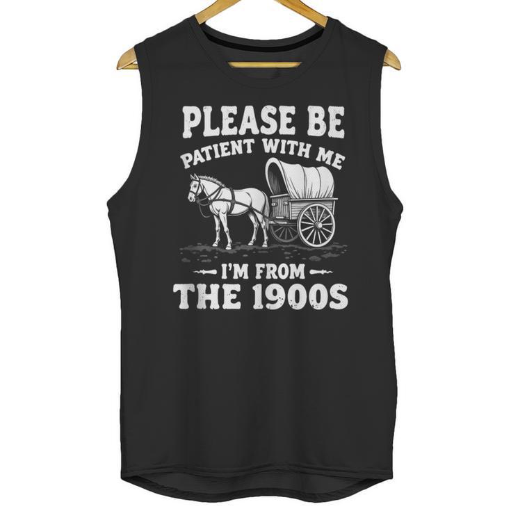 Heartwarming Wagon Please Be Patient I'm From The 1900s Unisex Tank Top