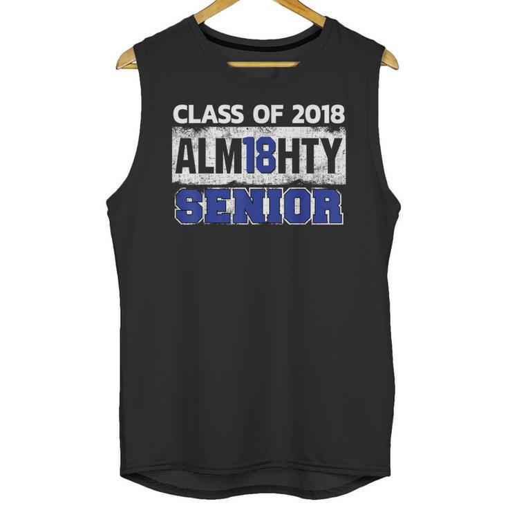High School Graduation 2018 T-Shirt For Senior Alm18hty Unisex Tank Top
