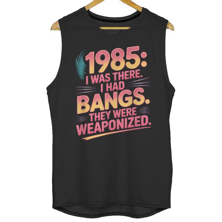 Hilarious 1985 Big Hair Bangs Joke For Gen X Nostalgia Unisex Tank Top