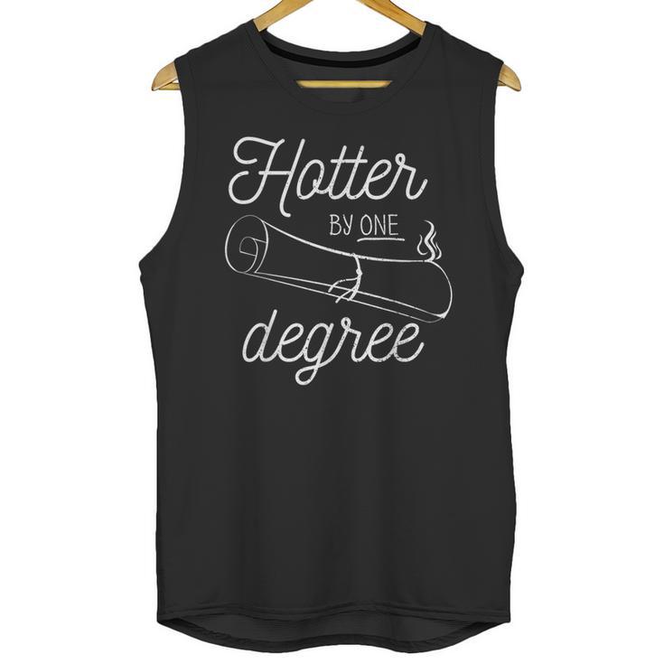 Hotter By One Degree  2018 Graduation Tee Unisex Tank Top