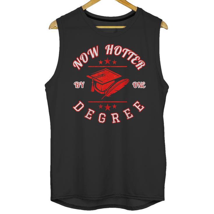 Now Hotter By One Degree Graduation 2018 T Shirt Unisex Tank Top
