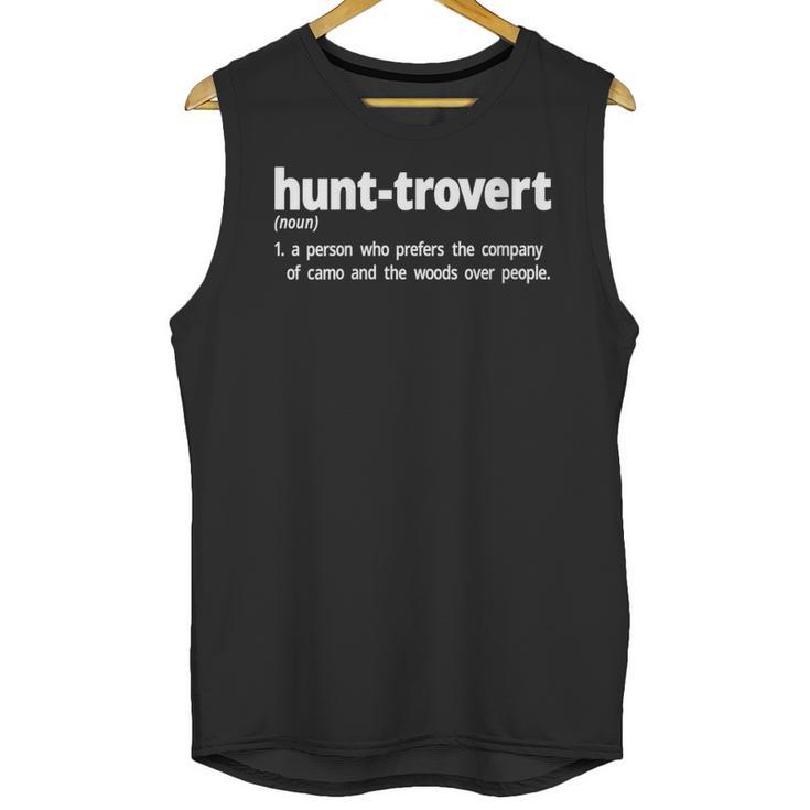 Hunttrovert Hunting Hunter Humor Definition Introvert Unisex Tank Top