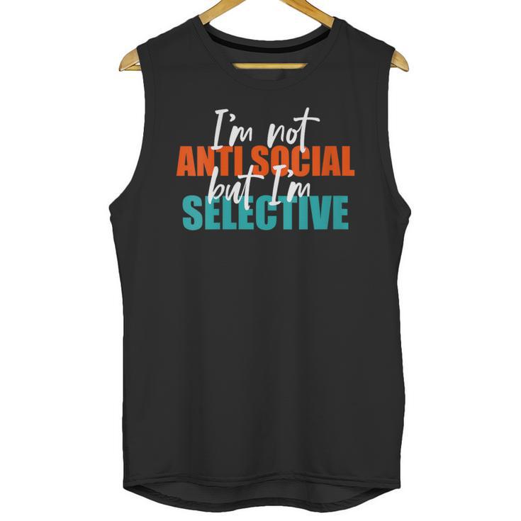 I'm Not Anti-Social But I'm Selective Introvert Unisex Tank Top