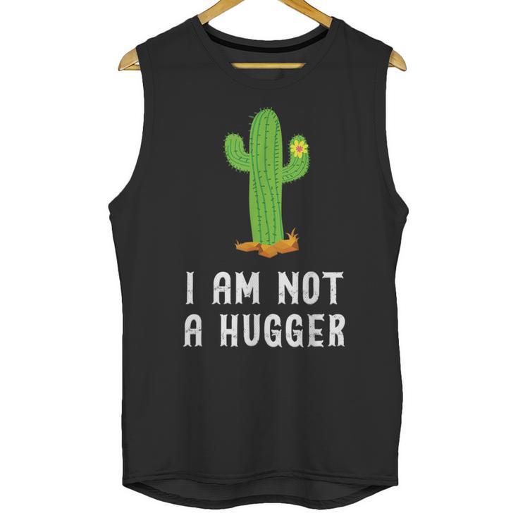 I'm Not A Hugger Cactus Not a Hugger Introvert Cute Unisex Tank Top
