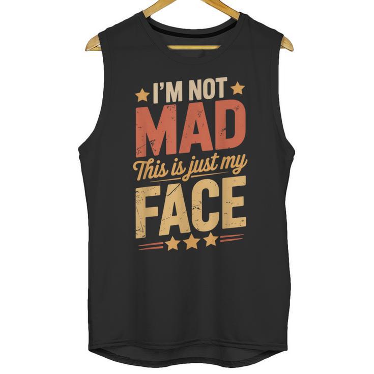 I'm Not Mad This Is Just My Face Introvert Unisex Tank Top