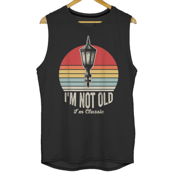 I'm Not Old I'm Classic Retro Nostalgia Unisex Tank Top