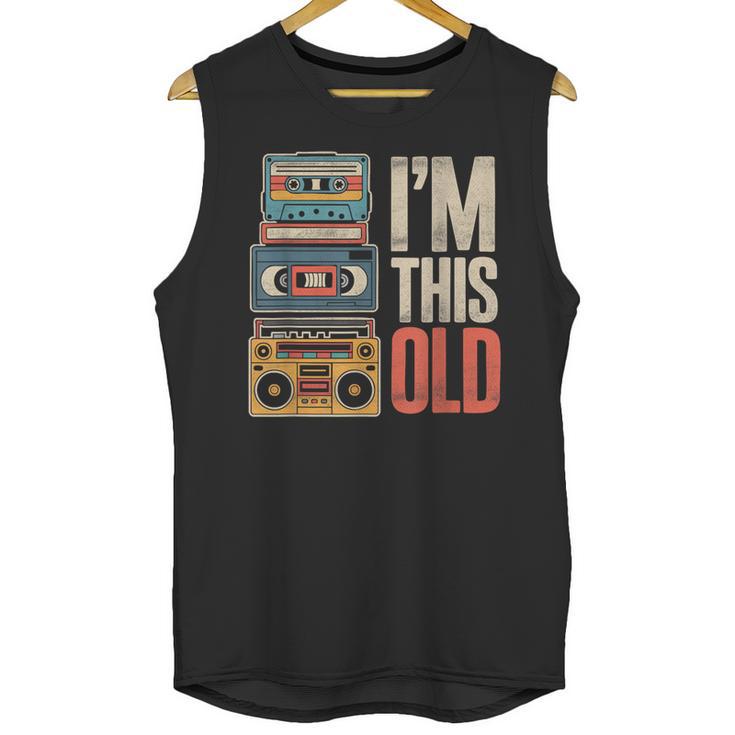I'm This Old Vintage Cassette Tape Nostalgia Unisex Tank Top