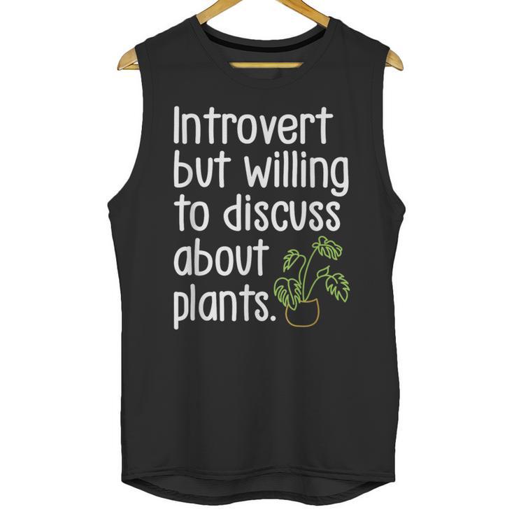Introvert Humorous Plant Lover Gardening Unisex Tank Top