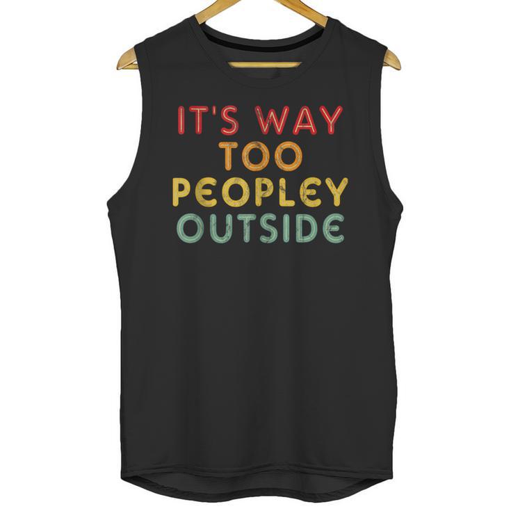 Introvert Its Way Too Peopley Unisex Tank Top