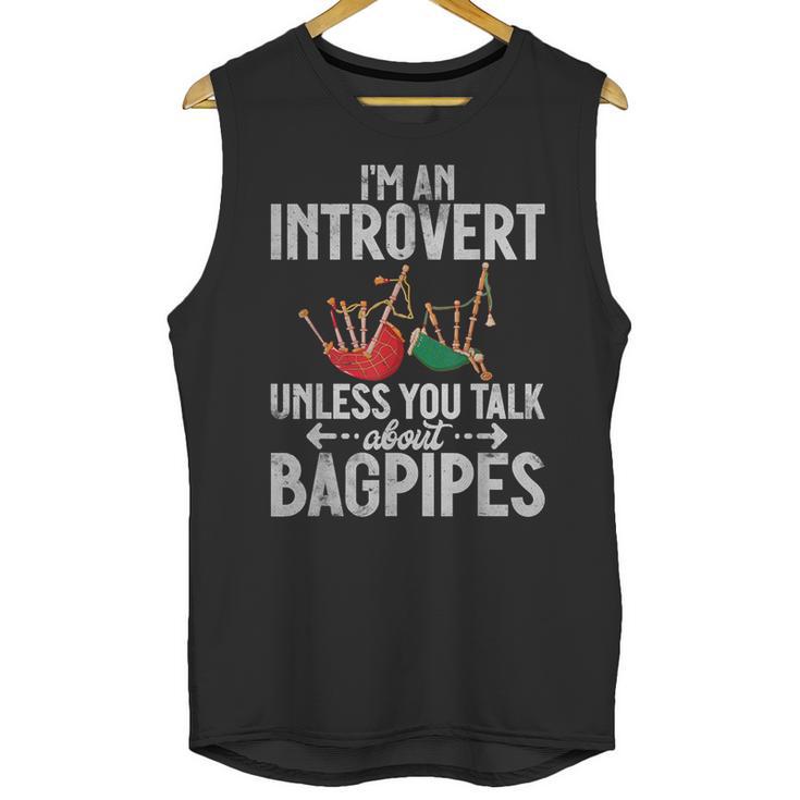 Im An Introvert Unless You Talk About Bagpipes Bagpiper Unisex Tank Top Im An Introvert Unless You Talk About Bagpipes Bagpiper Unisex Tank Top