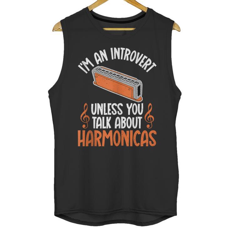 Im An Introvert Unless You Talk About Harmonicas Unisex Tank Top