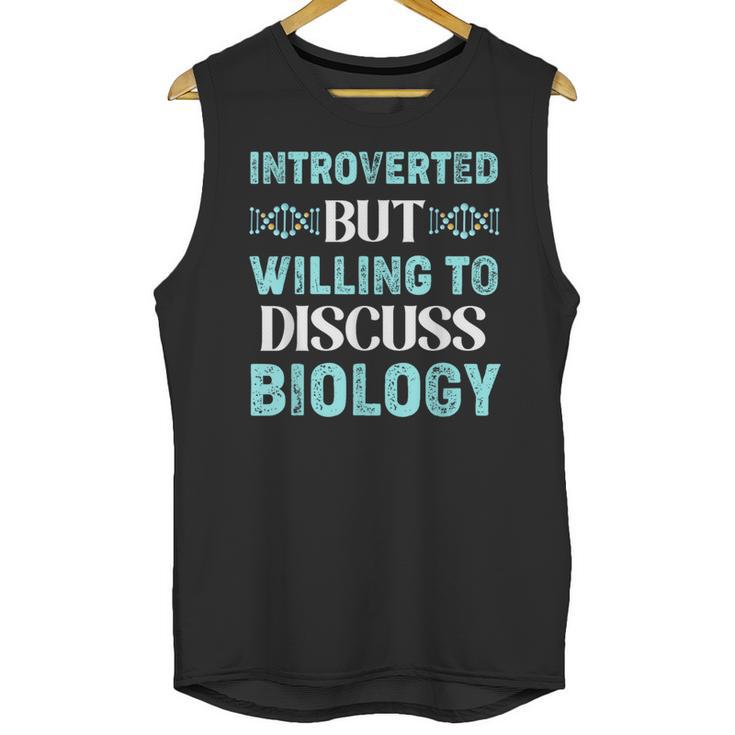 Introverted Biology Science Biologist Introverts Unisex Tank Top