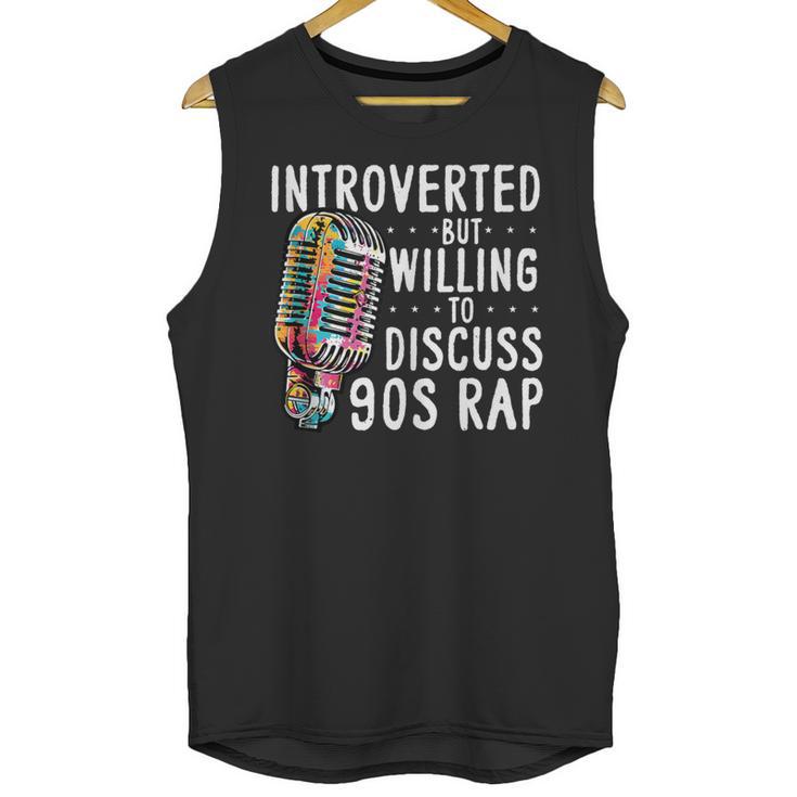Introverted But Willing To Discuss 90s Rap Socially Awkward Unisex Tank Top