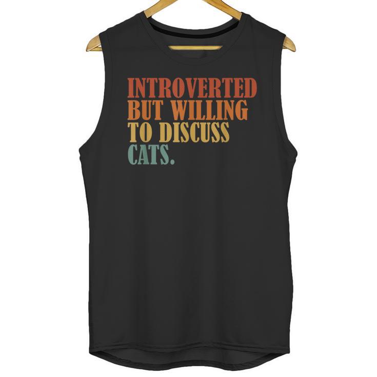 Introverted But Willing To Discuss Cats Introvert Unisex Tank Top