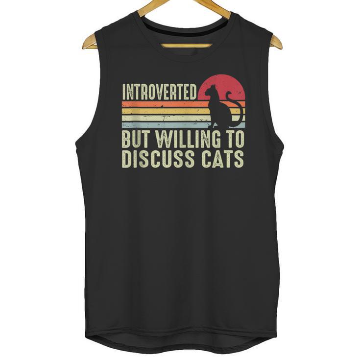 Introverted But Willing To Discuss Cats Kitten Pet Lover Unisex Tank Top