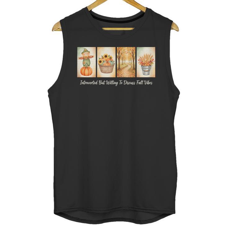 Introverted But Willing To Discuss Fall Vibes Autumn Pumpkin Unisex Tank Top