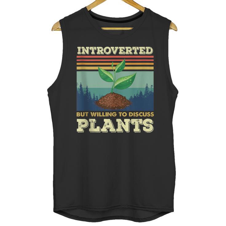 Introverted But Willing To Discuss Plants Unisex Tank Top