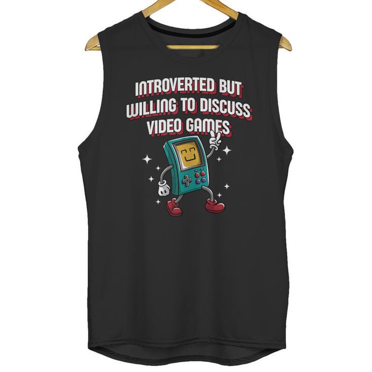 Introverted But Willing To Discuss Video Games Introvert Unisex Tank Top