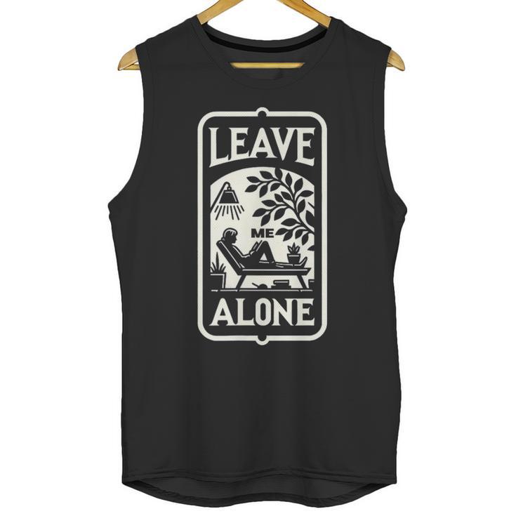 Introvert's Peaceful Solitude Graphic Leave Me Alone Quiet Unisex Tank Top