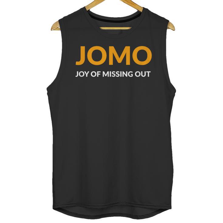 JOMO Joy Of Missing Out Introvert Unisex Tank Top