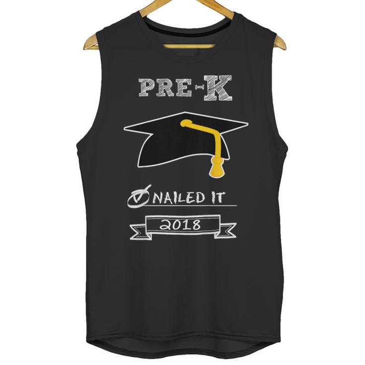 Kids Pre-K School Graduation Nailed It 2018 TShirt Boy Girl Unisex Tank Top